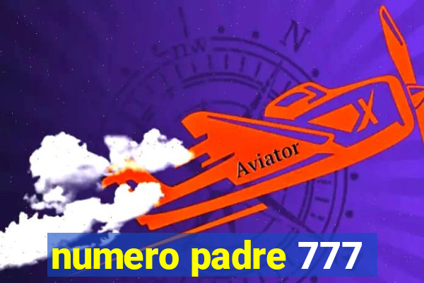 numero padre 777